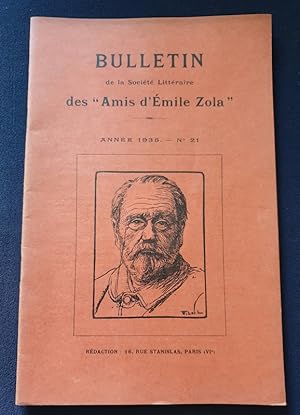 Bulletin de la Société Littéraire des " Amis d'Emile Zola " - Année 1938 - N.21