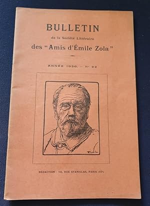 Bulletin de la Société Littéraire des " Amis d'Emile Zola " - Année 1936 - N.22