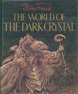 The World of the Dark Crystal (signed)