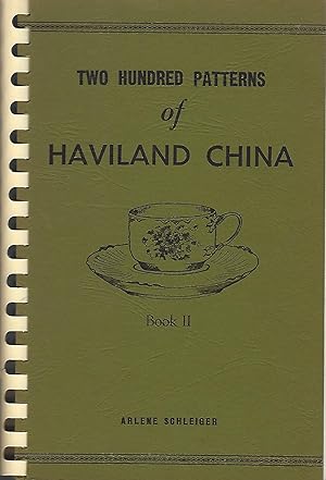 Two Hundred Patterns of Haviland China Book II