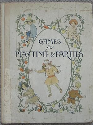 Games for Playtime & Parties with or without Music for Children of all Ages