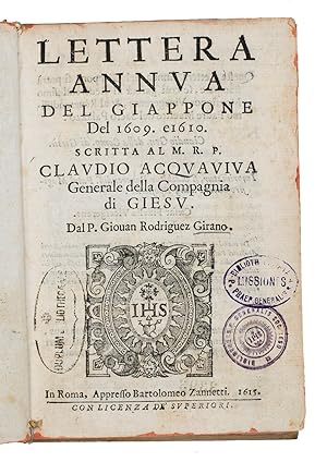 Lettera annua del Giappone del 1609. e 1610, scritta al M.R.P. Claudio Acquaviva.Rome, Bartolomeo...