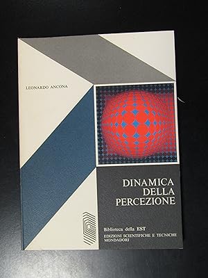 Ancona Leonardo. Dinamica della percezione. EST. 1970