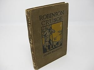ROBINSON CRUSOE Written Anew For Children With Apologies To Daniel Defoe