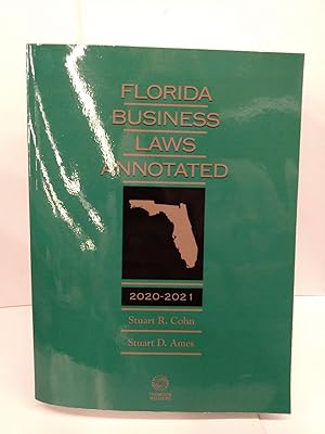 Florida Business Laws Annotated, 2020-2021 ed