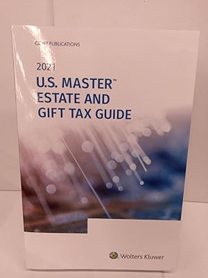 2021 U.S. Master Estate and Gift Tax Guide