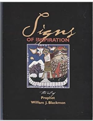 Signs of inspiration: The art of Prophet William J. Blackmon