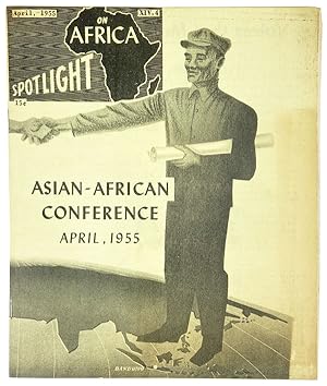 Spotlight on Africa Volume XIV, No. 4 - Bandung: Dawn Of A New Era [wrapper title: Asian-African ...