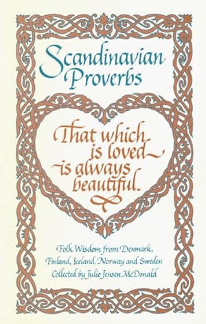 Scandinavian Proverbs : Folk Wisdom from Denmark, Finland, Iceland, Norway and Sweden