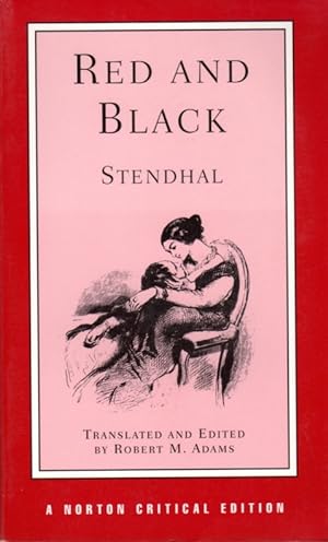 Stendhal Red and Black: A New Translation, Backgrounds and Sources, Criticism