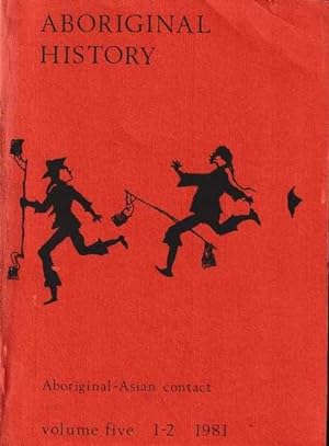 Aborignal History: Aboriginal-Asian Contact - Volume Five 1981