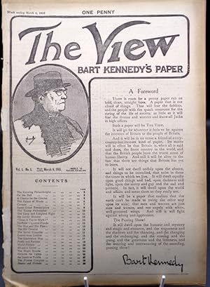The View. Bart Kennedy’s Paper. ISSUE NO 1. March 4th 1911. 1d weekly paper