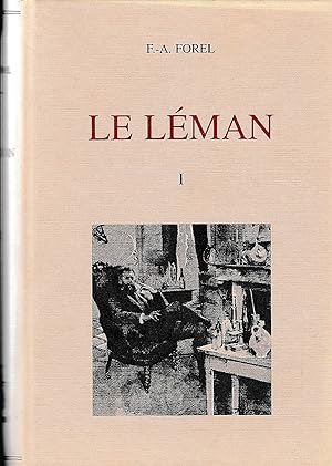 Le Léman. Monographie limnologique