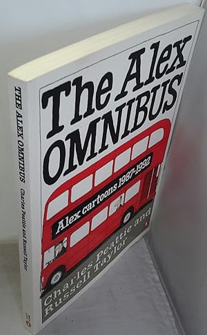 The Alex Omnibus: Alex Cartoons 1987-1992.