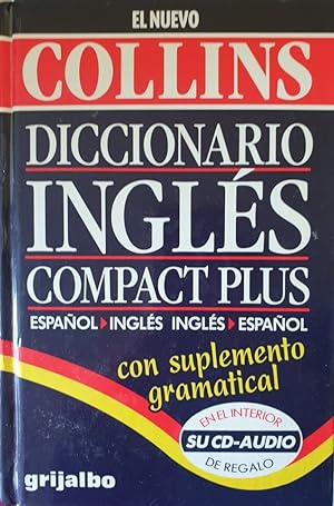 EL NUEVO COLLINS. DICCIONARIO INGLES COMPACT PLUS. ESPAÑOL - INGLES, INGLES ESPAÑOL.