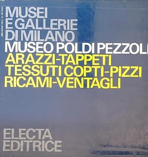 Musei e gallerie di Milano Museo Poldi Pezzoli arazzi-tappeti tessuti copti pizzi
