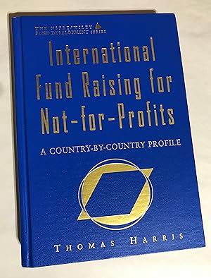 International Fund Raising for Not-for-Profits (The AFP/Wiley Fund Development Series)