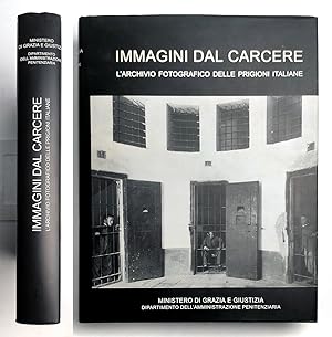 Immagini dal carcere. L'archivio fotografico delle prigioni italiane 1994
