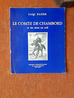 Le Comte de Chambord et les siens en exil