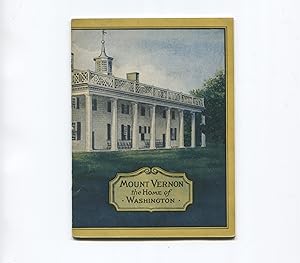 Mount Vernon, The Home of Washington, Vintage 1930s, Promotional Booklet for John Hancock Mutual ...