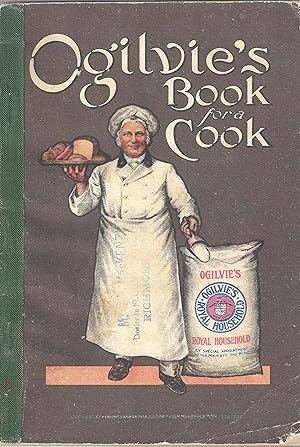 Ogilvie's Book for a Cook A selection of recipes and other things adapted to the needs of the ave...