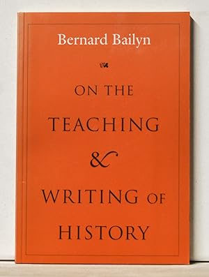 On the Teaching and Writing of History