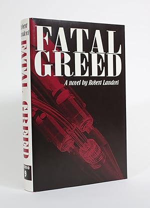 Fatal Greed