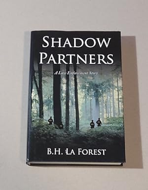 Shadow Partners: A Law Enforcement Story SIGNED