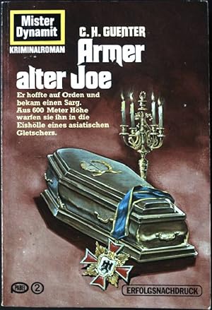 Armer alter Joe. MD-Mister Dynamit-Taschenbuch Nr. 123-166,