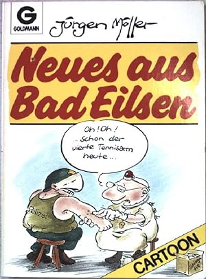Neues aus Bad Eilsen. (Nr. 6987) Goldmann-Cartoon