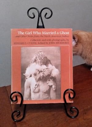 The Girl Who Married a Ghost, and Other Tales From the North American Indian