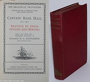Captain Basil Hall, Travels in India Ceylon and Borneo, Selected and edited with a Biographical I...