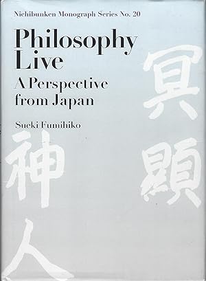 Philosophy Live a Perspective from Japan