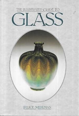 The Illustrated Guide to Glass