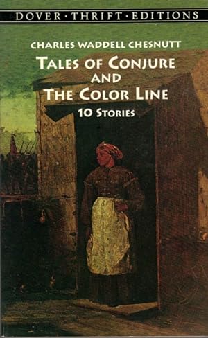 Tales of Conjure and the Color Line - 10 Stories [Dover Thrift Edition]