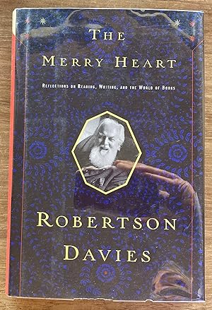 The Merry Heart: Reflections On Reading, Writing, and the World of Books