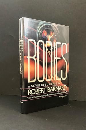 BODIES - First US Printing - A Signed Presentation Copy
