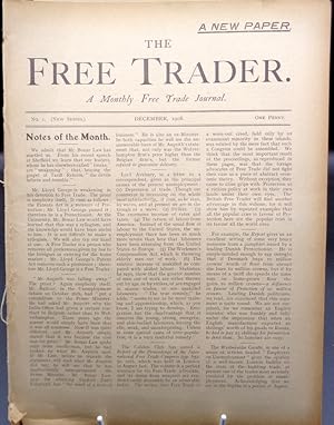 The Free Trader. A Monthly Free Trade Journal. ISSUE NO 1. December 1908.
