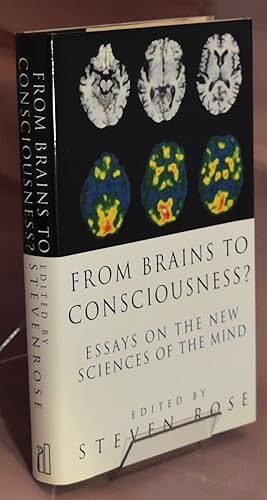 From Brains to Consciousness?: Essays On the New Sciences of the Mind . First Printing. Signed by...
