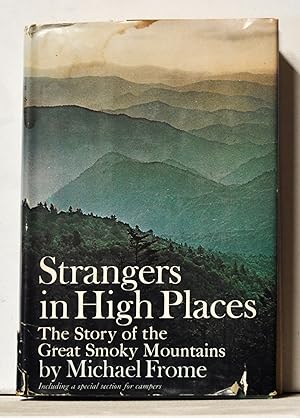 Strangers in High Places: the Story of the Great Smoky Mountains