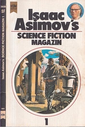 Isaac Asimov's Science Fiction Magazin, 1. Folge. Ausgewählt, übersetzt und herausgegeben von Bir...