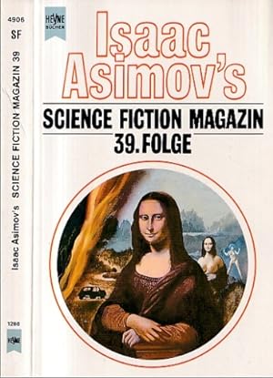 Isaac Asimov's Science Fiction Magazin, 39. Folge. Ausgewählt und herausgegeben von Friedel Wahren.