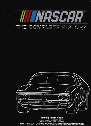 Nascar, The Complete History