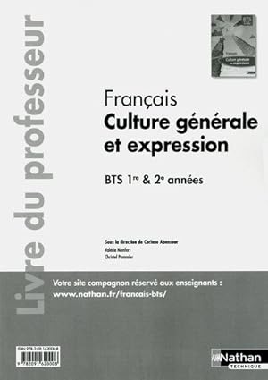 français ; culture générale et expression ; BTS ; livre du professeur (édition 2012)