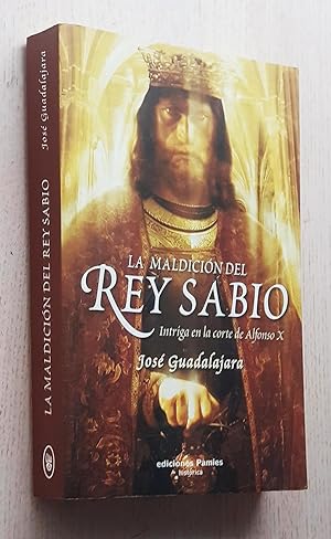 LA MALDICIÓN DEL REY SABIO. Intriga en la corte de Afonso X