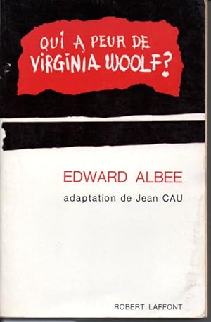 Qui a peur de Virginia Woolf  (Hoe's affraid of Virginia Woolf )