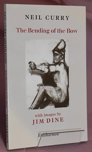 The Bending of the Bow: A Version of the Closing Books of Homer's Odyssey. First Printing. Signed...