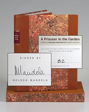 A Prisoner in the Garden: Opening Nelson Mandela's Prison Archive, Copy No. 82 of 100 presentatio...