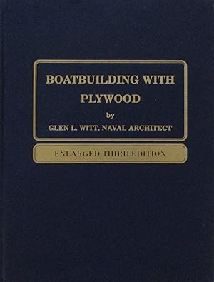 Boatbuilding With Plywood [enlarged third edition]