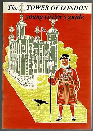 The Tower of London: Young Visitors Guide
